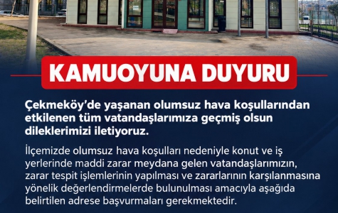Yağan yağmurlarla ilgili Çekmeköy kaymakamlığından açıklama....